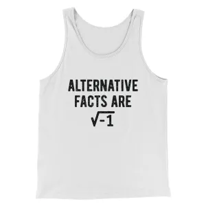 Alternative Facts Are Irrational Men/Unisex Tank