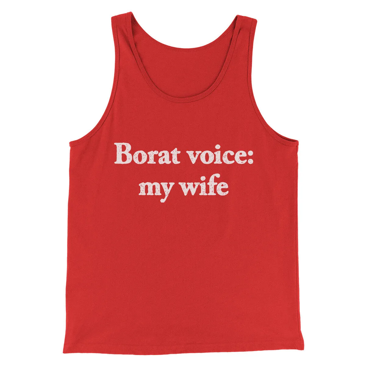 Borat Voice My Wife Men/Unisex Tank Top