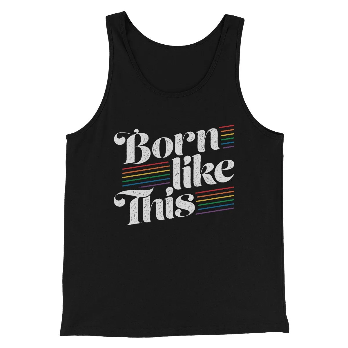 Born Like This Men/Unisex Tank Top