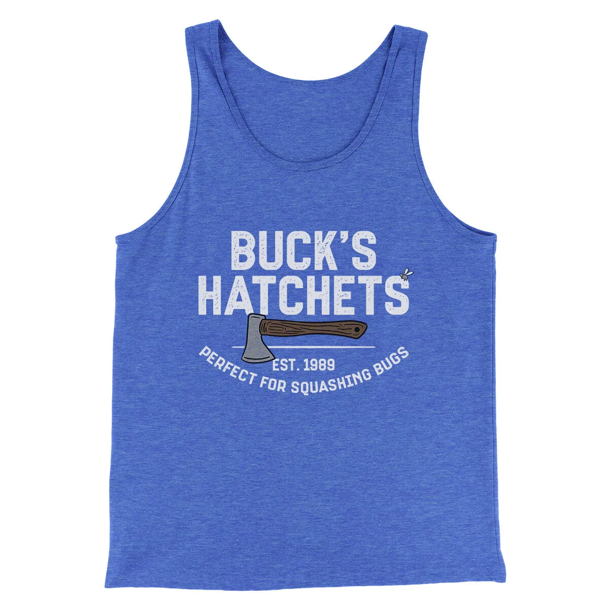 Buck’s Hatchets Funny Movie Men/Unisex Tank Top