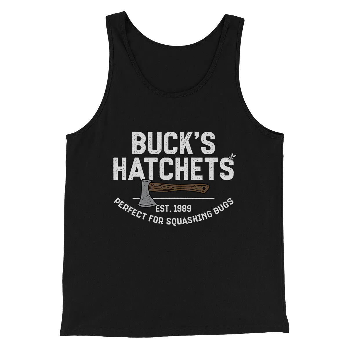 Buck’s Hatchets Funny Movie Men/Unisex Tank Top
