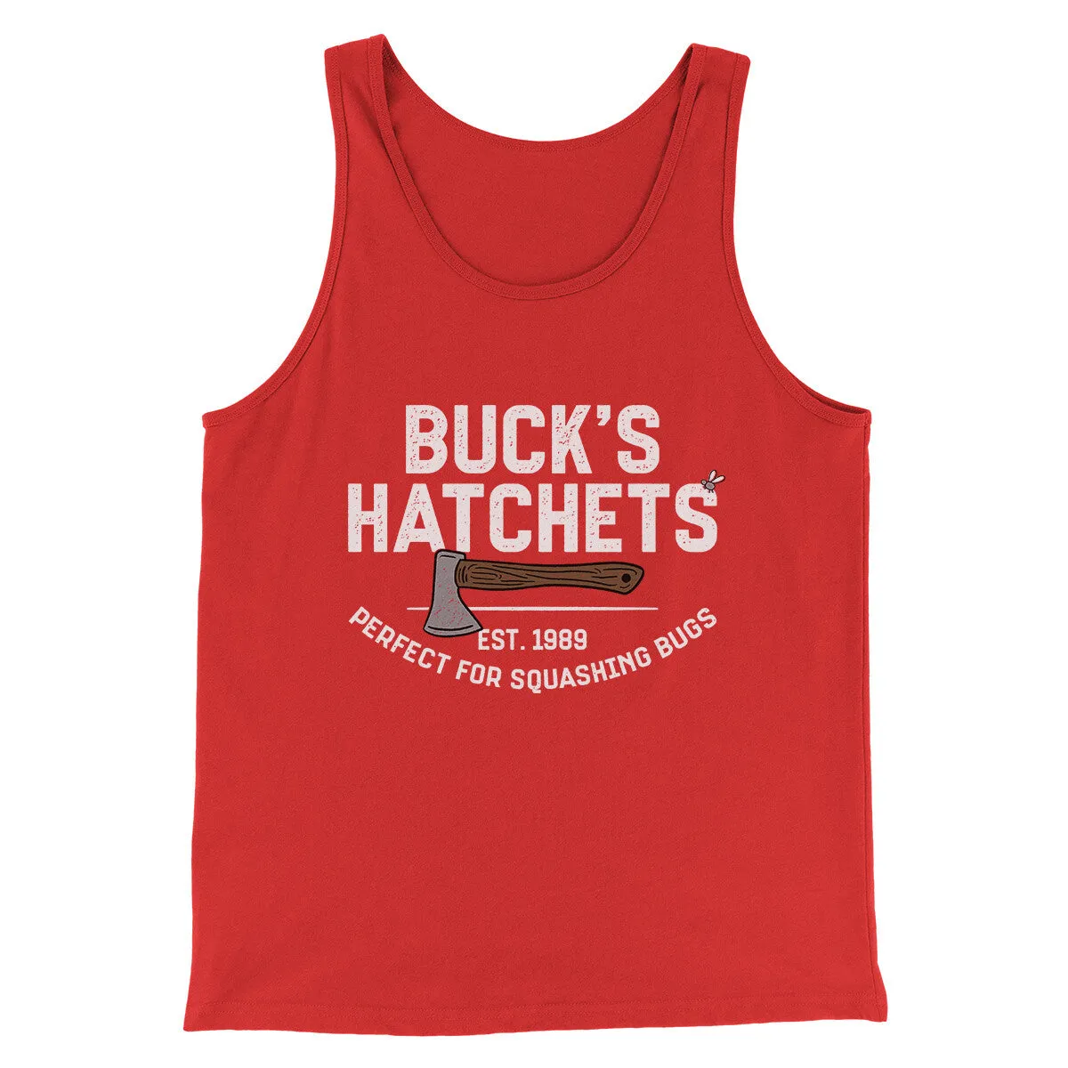 Buck’s Hatchets Funny Movie Men/Unisex Tank Top