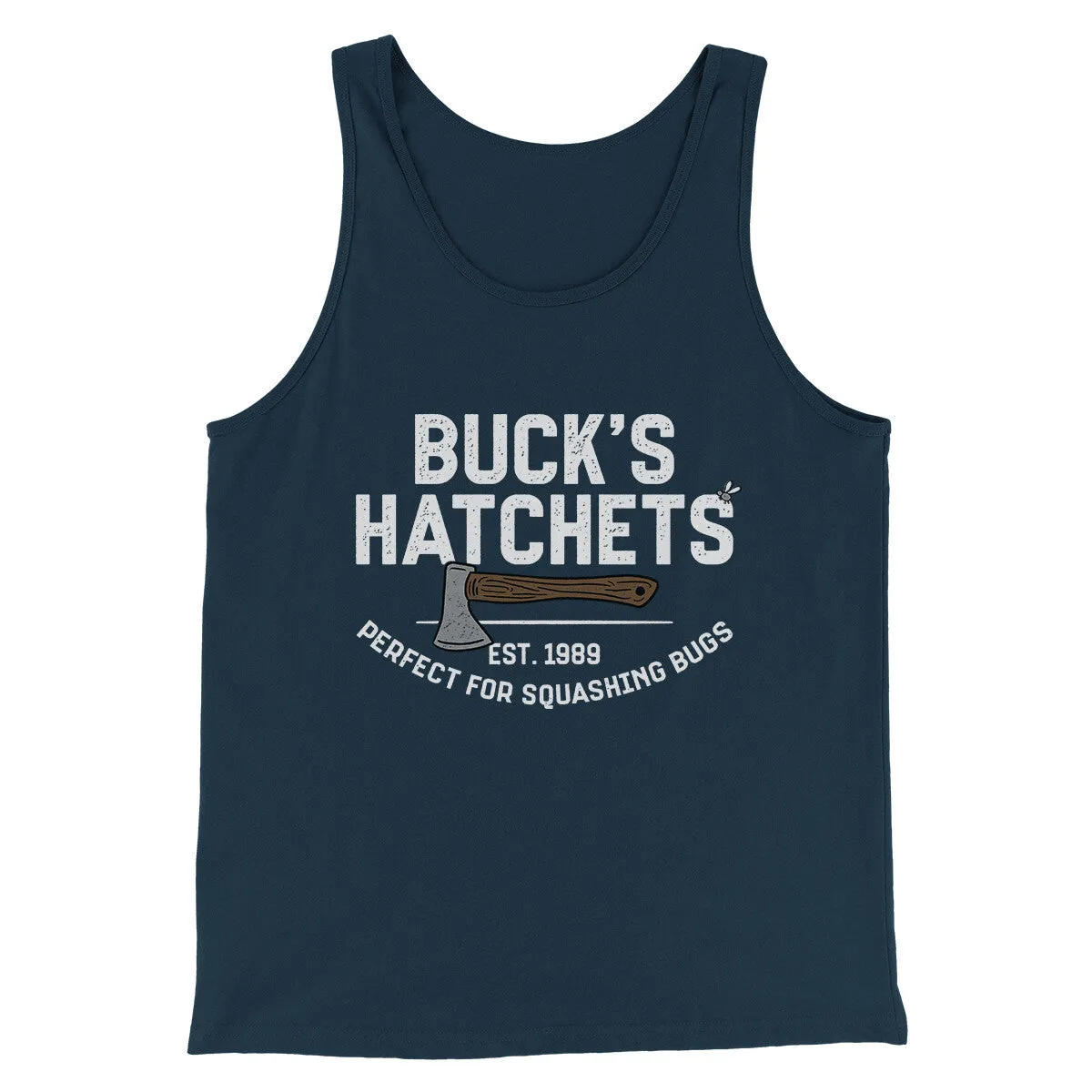 Buck’s Hatchets Funny Movie Men/Unisex Tank Top