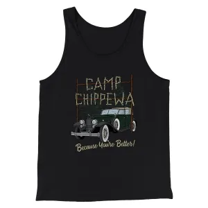 Camp Chippewa Funny Movie Men/Unisex Tank Top