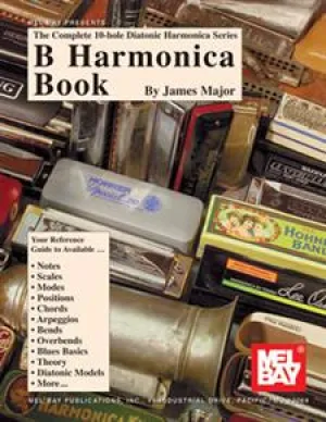 Complete 10-Hole Diatonic Harmonica Series: B Harmonica Book (Book)