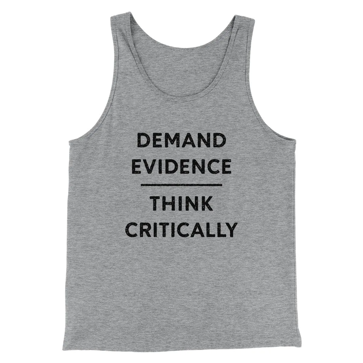 Demand Evidence and Think Critically Men/Unisex Tank