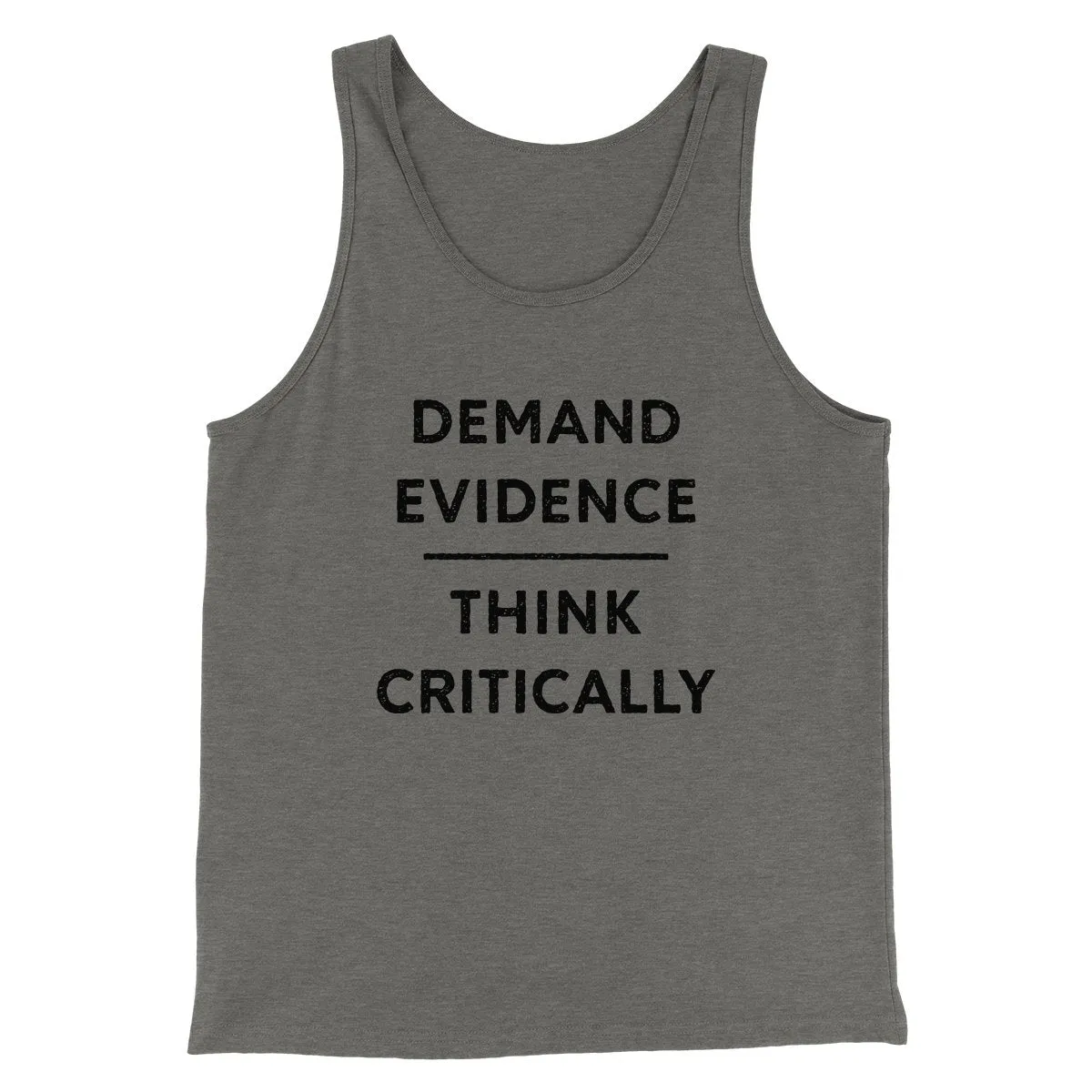 Demand Evidence and Think Critically Men/Unisex Tank