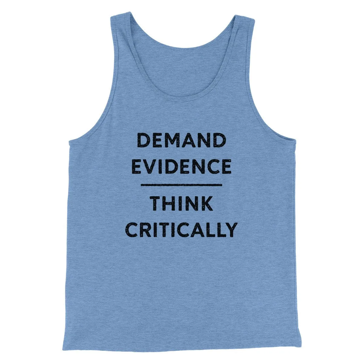 Demand Evidence and Think Critically Men/Unisex Tank