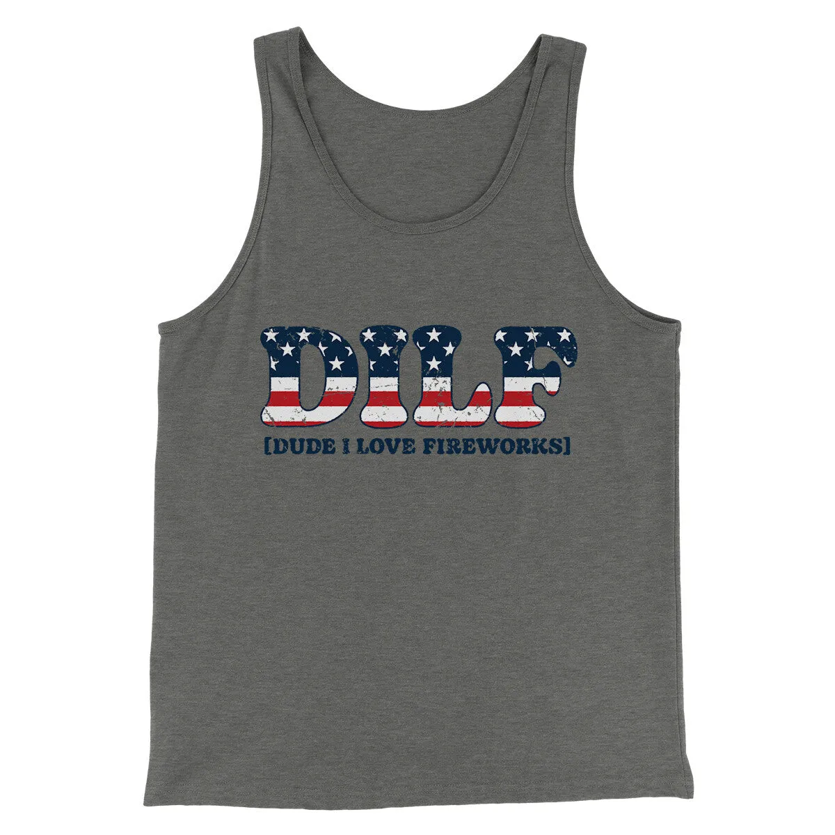 Dilf - Dude I Love Fireworks Men/Unisex Tank Top