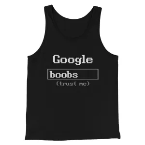 Google Boobs Trust Me Men/Unisex Tank Top