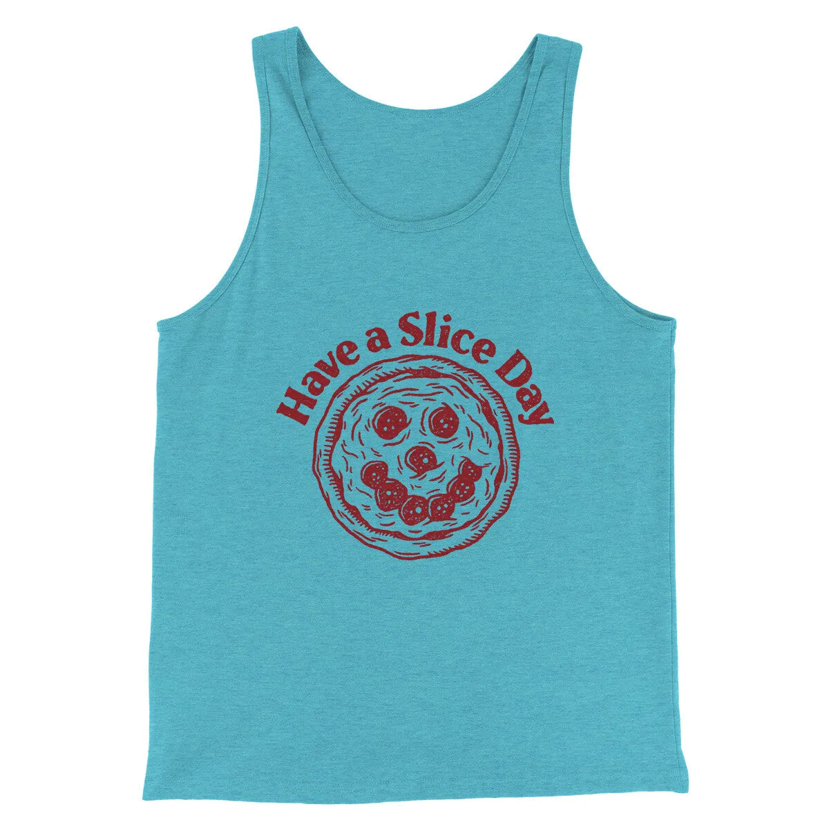 Have A Slice Day Men/Unisex Tank Top