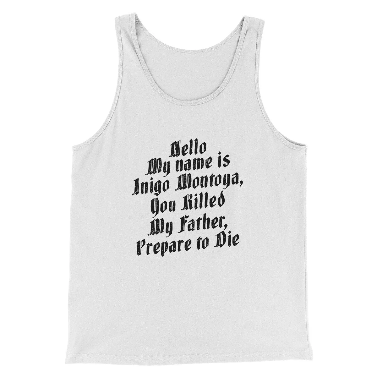 Hello My Name Is Inigo Montoya Funny Movie Men/Unisex Tank Top