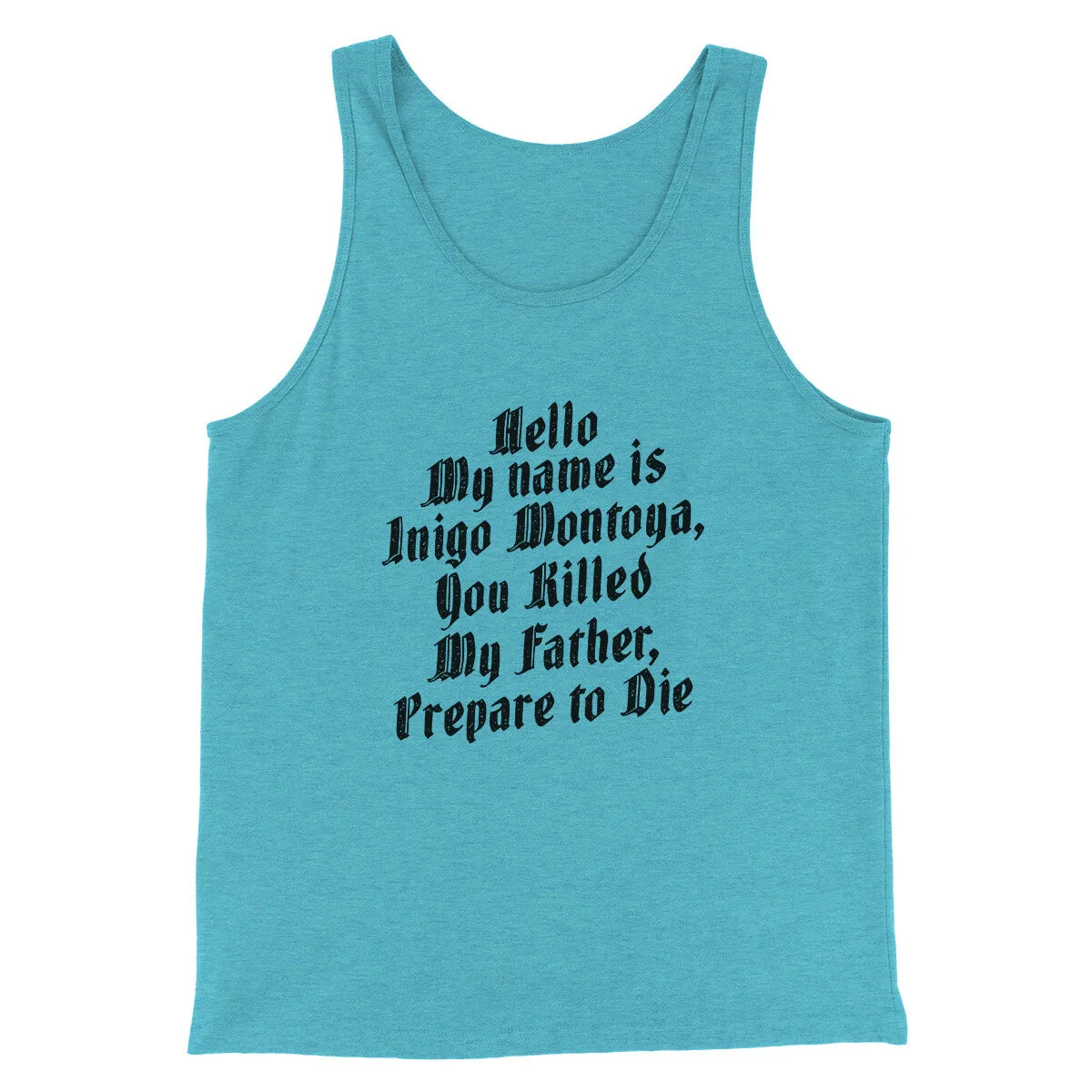 Hello My Name Is Inigo Montoya Funny Movie Men/Unisex Tank Top