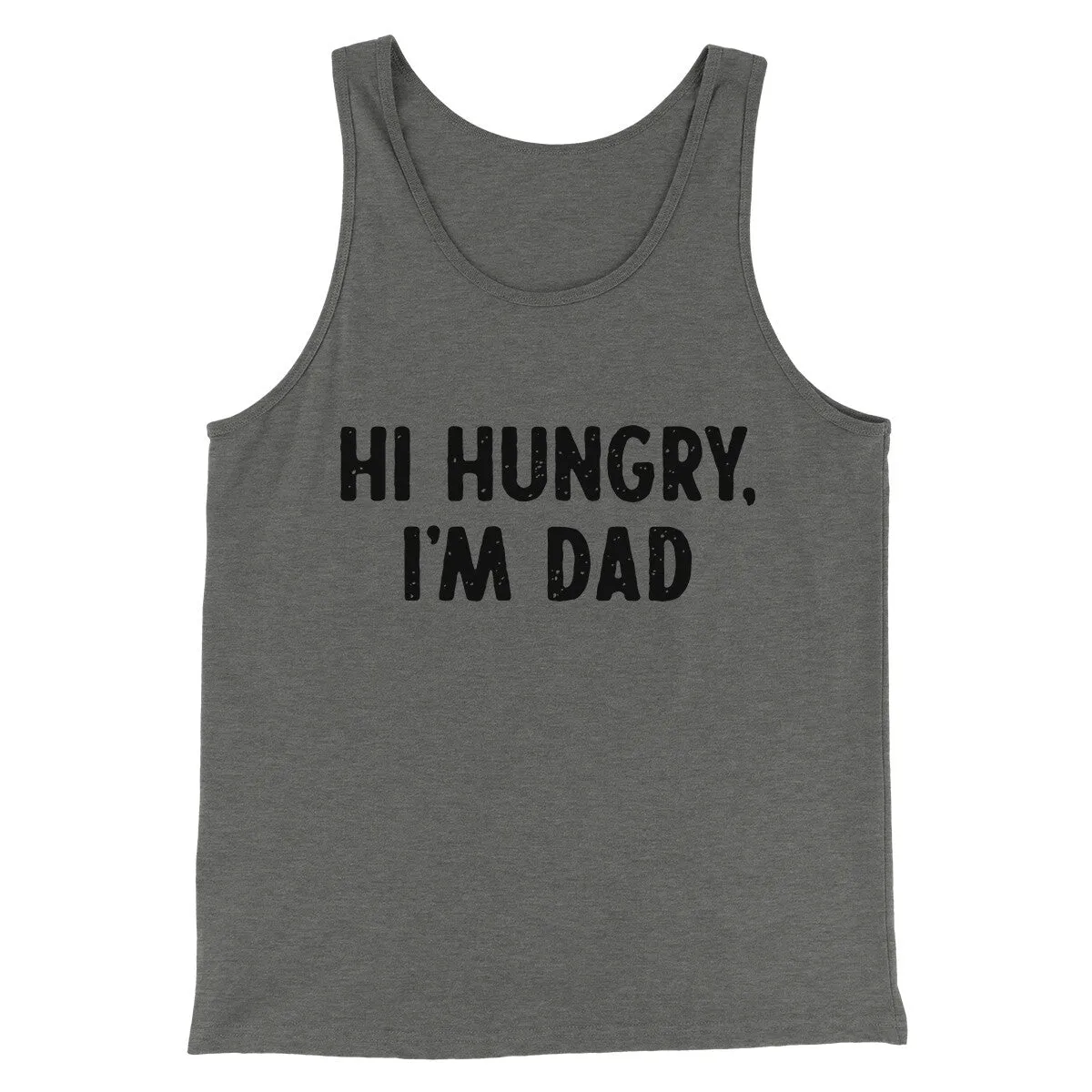 Hi Hungry I'm Dad Men/Unisex Tank Top