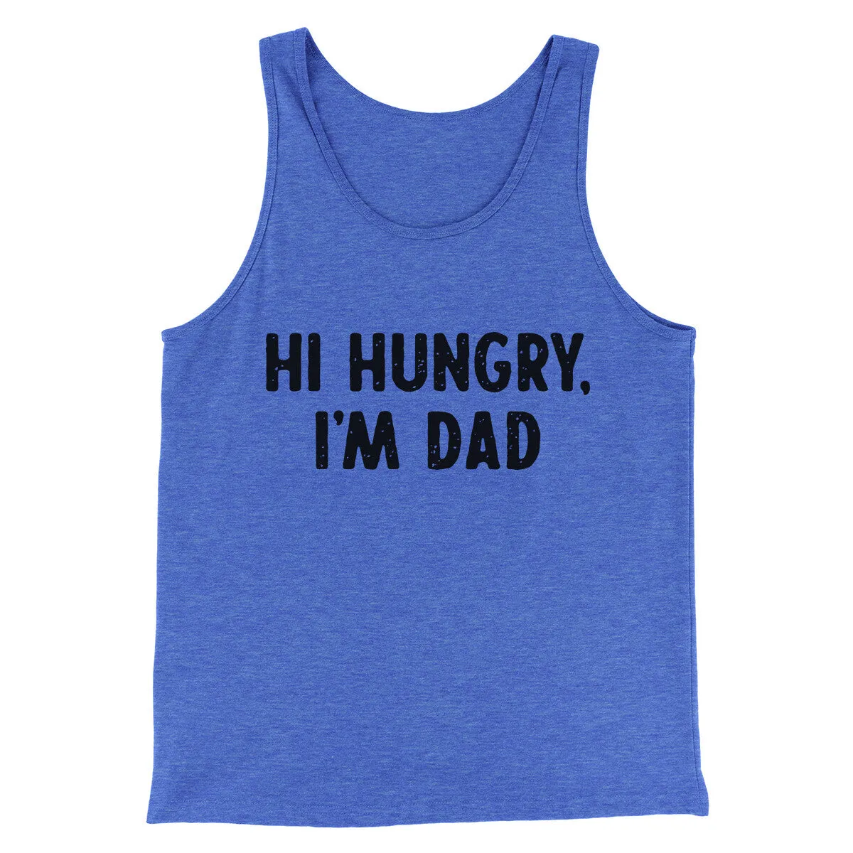 Hi Hungry I'm Dad Men/Unisex Tank Top