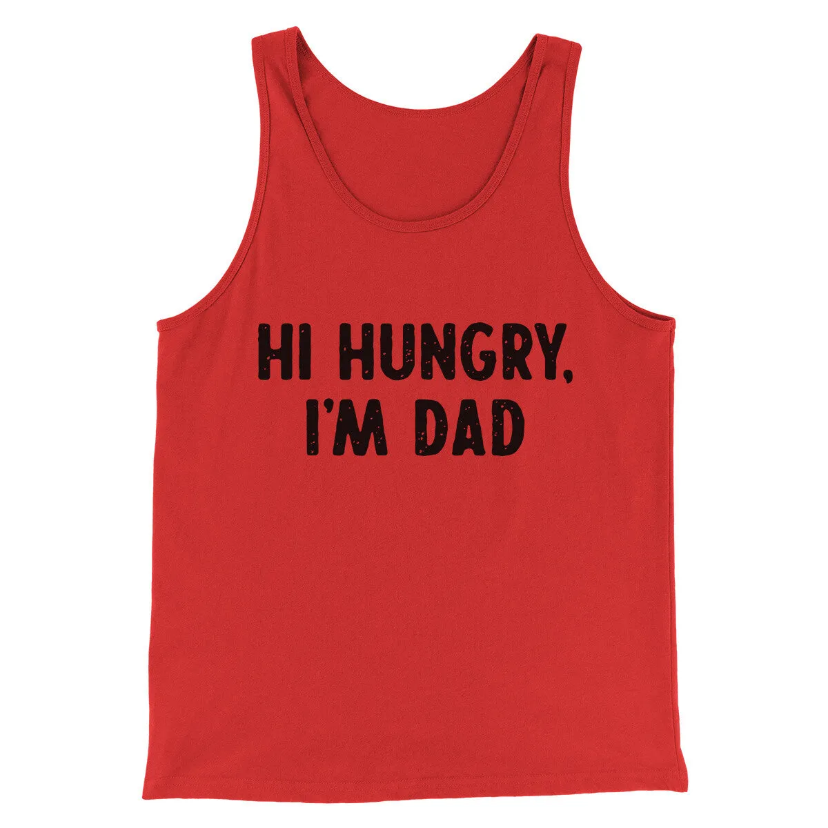 Hi Hungry I'm Dad Men/Unisex Tank Top
