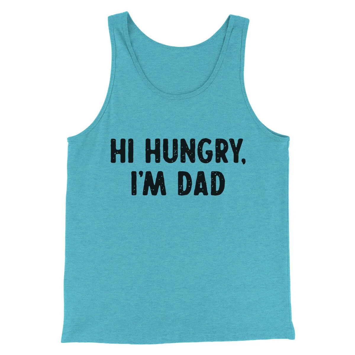 Hi Hungry I'm Dad Men/Unisex Tank Top