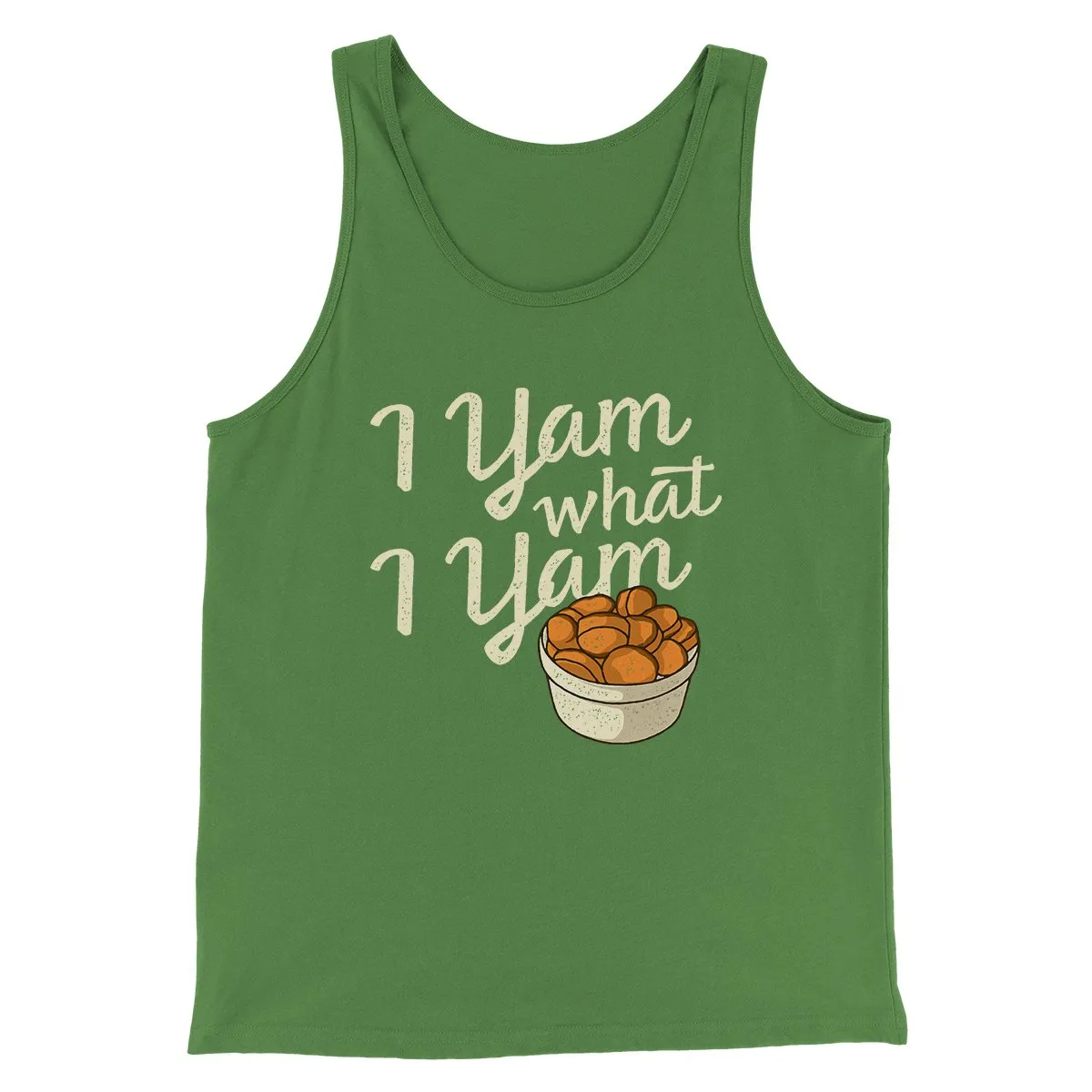 I Yam What I Yam Funny Thanksgiving Men/Unisex Tank Top