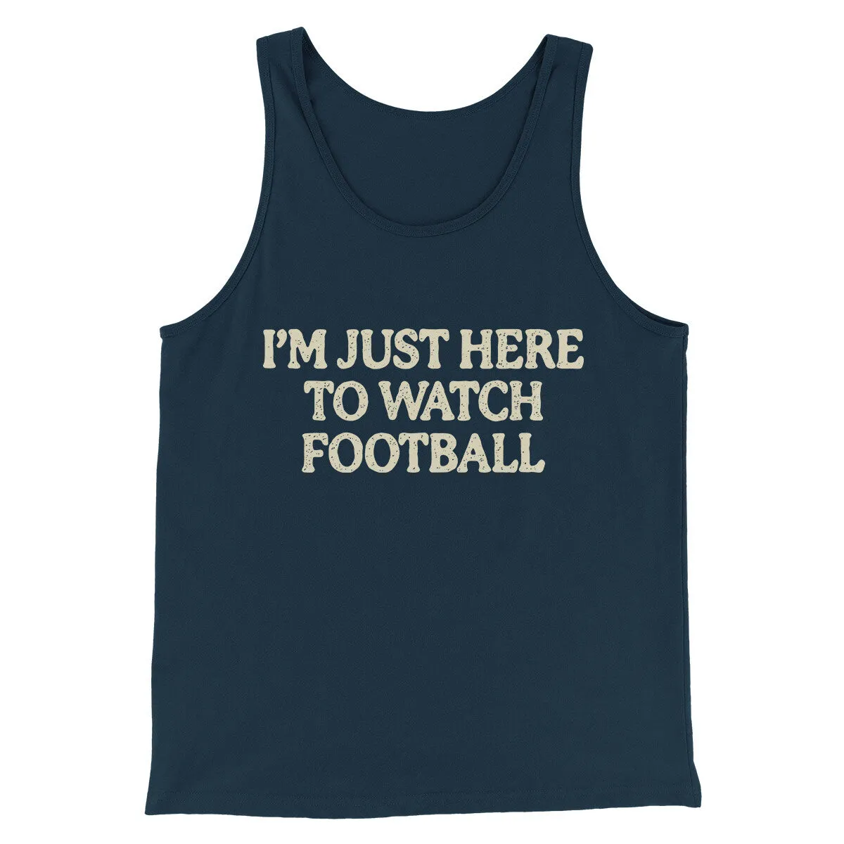 I’m Just Here To Watch Football Funny Thanksgiving Men/Unisex Tank Top