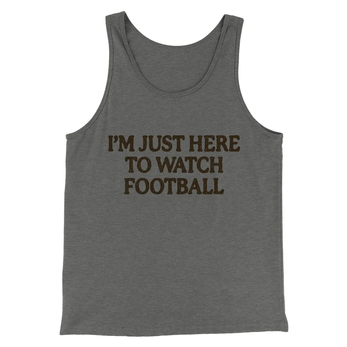 I’m Just Here To Watch Football Funny Thanksgiving Men/Unisex Tank Top