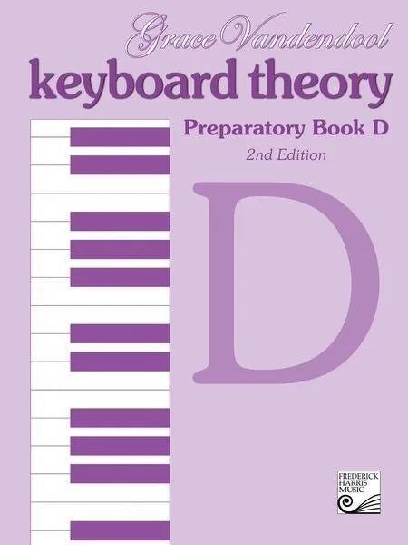 Keyboard Theory Preparatory Series, 2nd Edition: Book D  Discontinued