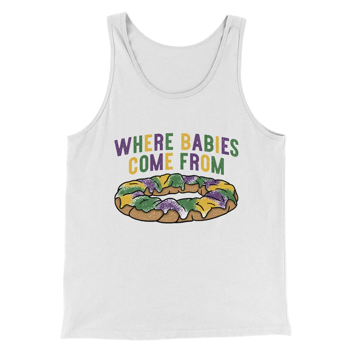 King Cake Where Babies Come From Men/Unisex Tank Top