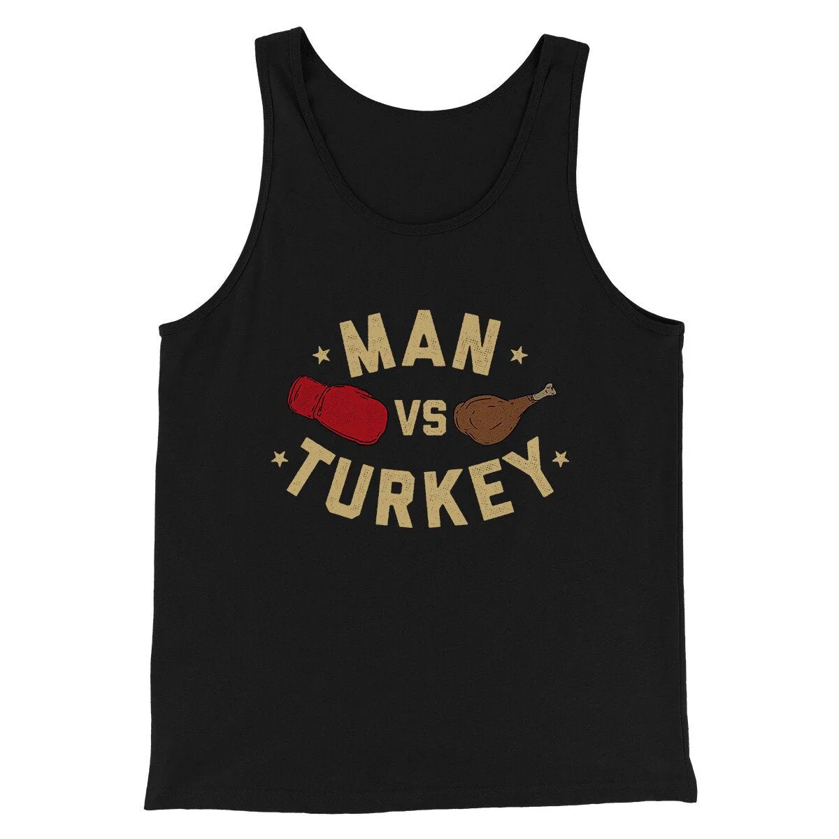 Man Vs Turkey Funny Thanksgiving Men/Unisex Tank Top