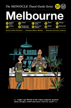 Monocle Travel Guide: Melbourne