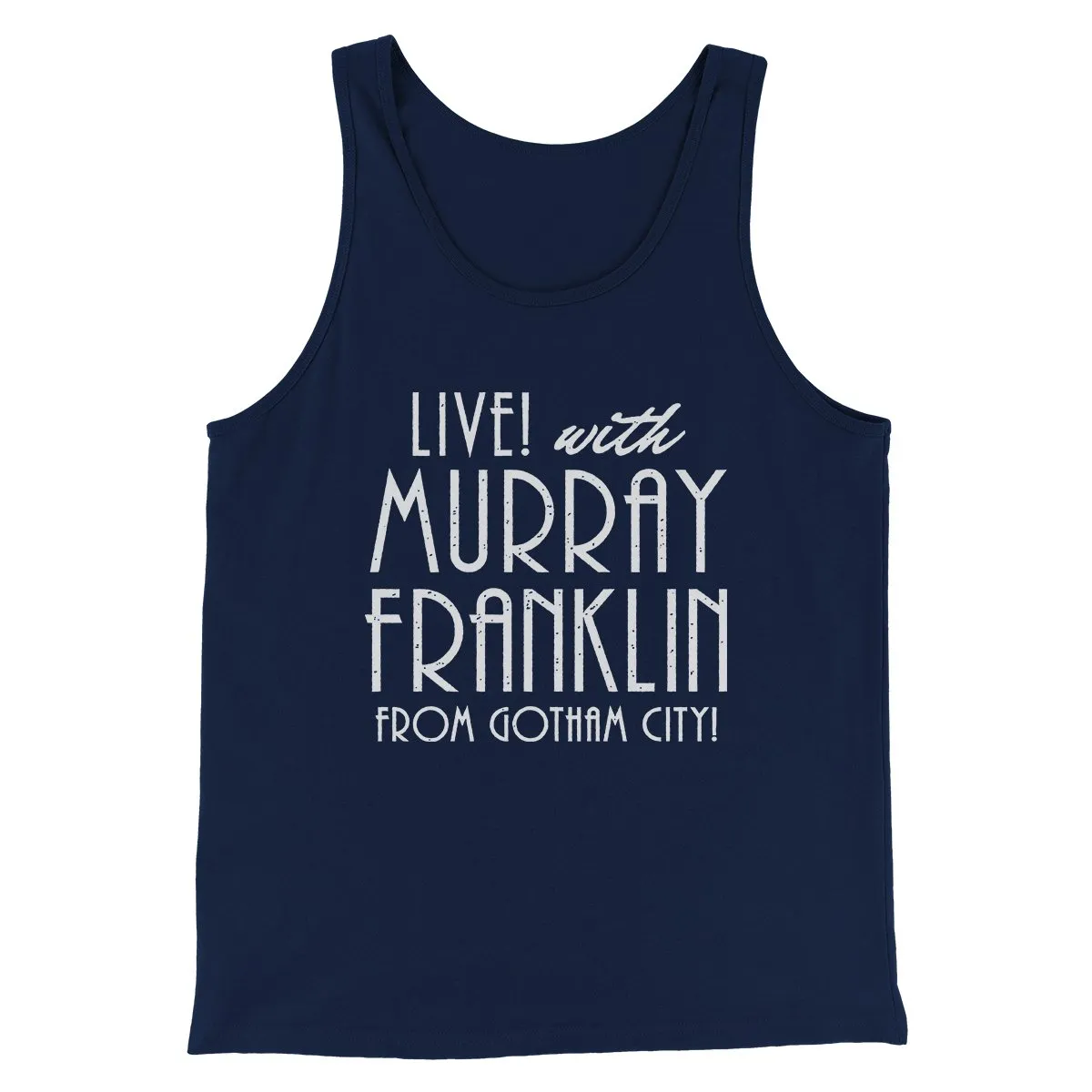 Murray Franklin Show Funny Movie Men/Unisex Tank Top