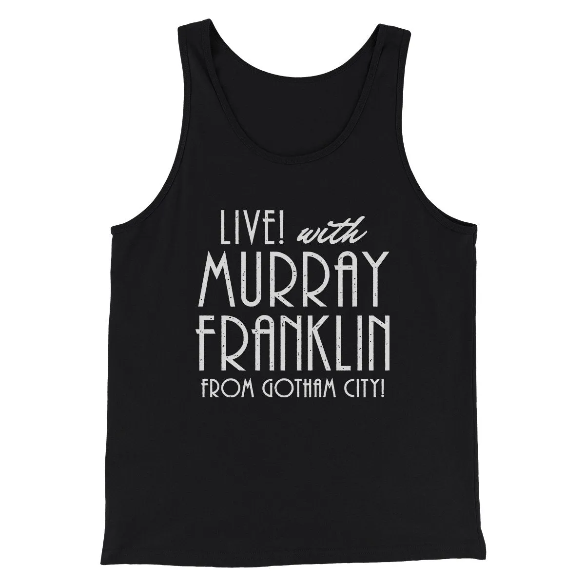 Murray Franklin Show Funny Movie Men/Unisex Tank Top