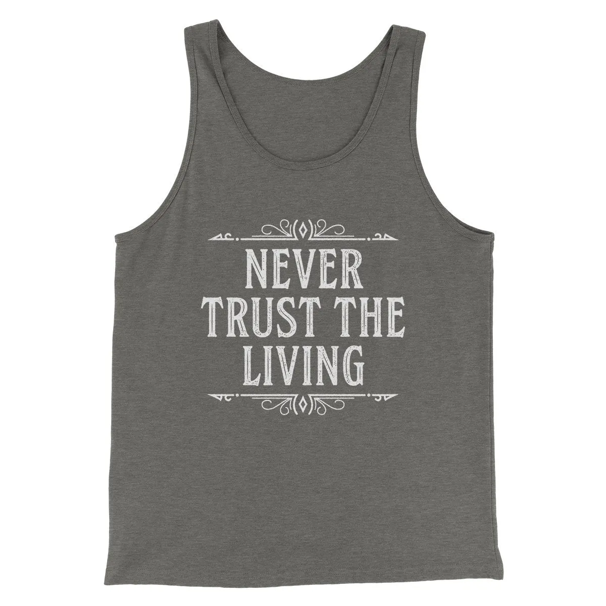 Never Trust The Living Funny Movie Men/Unisex Tank Top