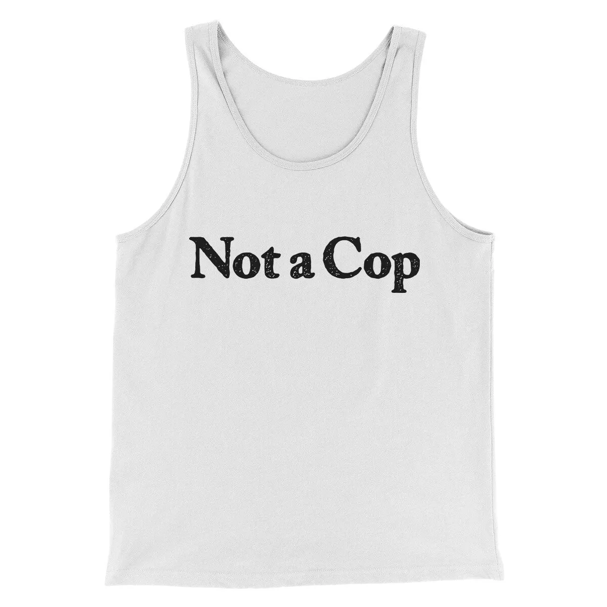 Not A Cop Men/Unisex Tank Top