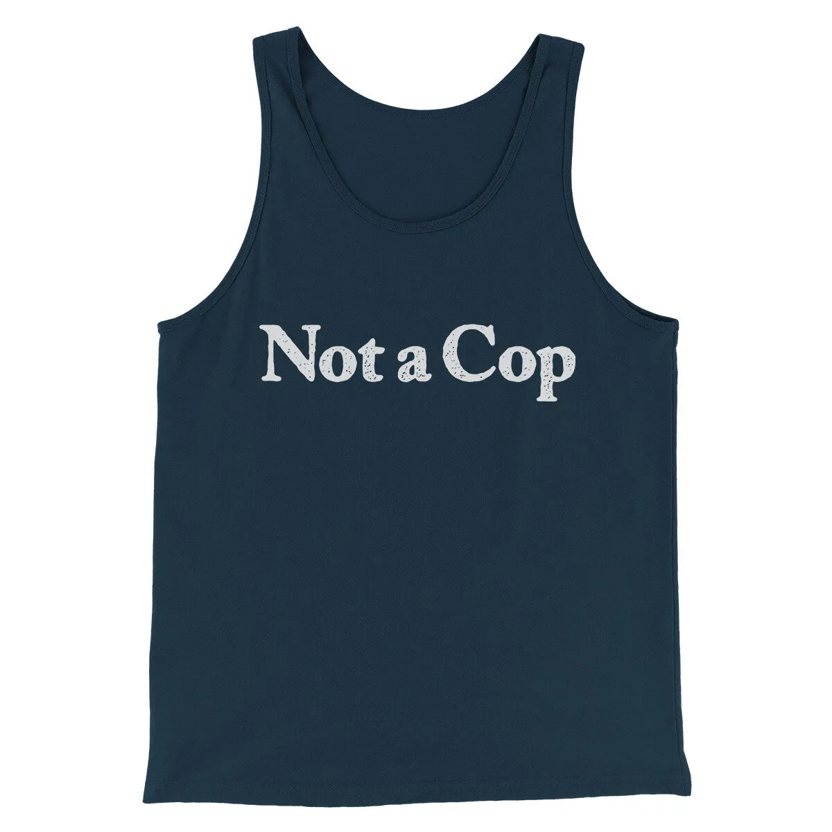 Not A Cop Men/Unisex Tank Top
