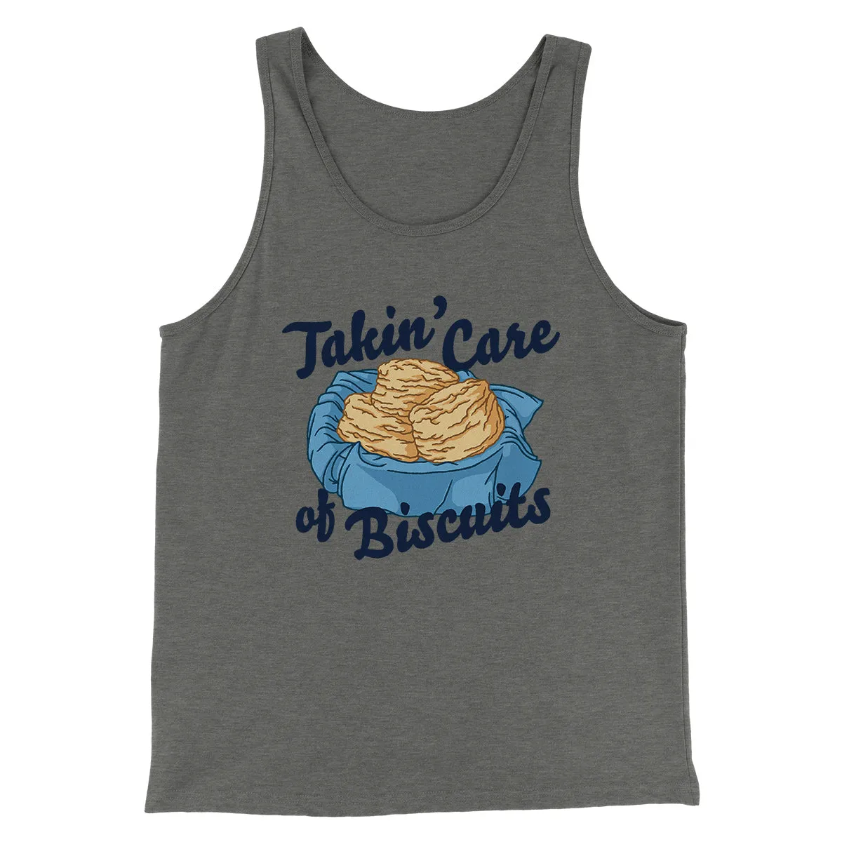 Taking Care of Biscuits Funny Men/Unisex Tank Top