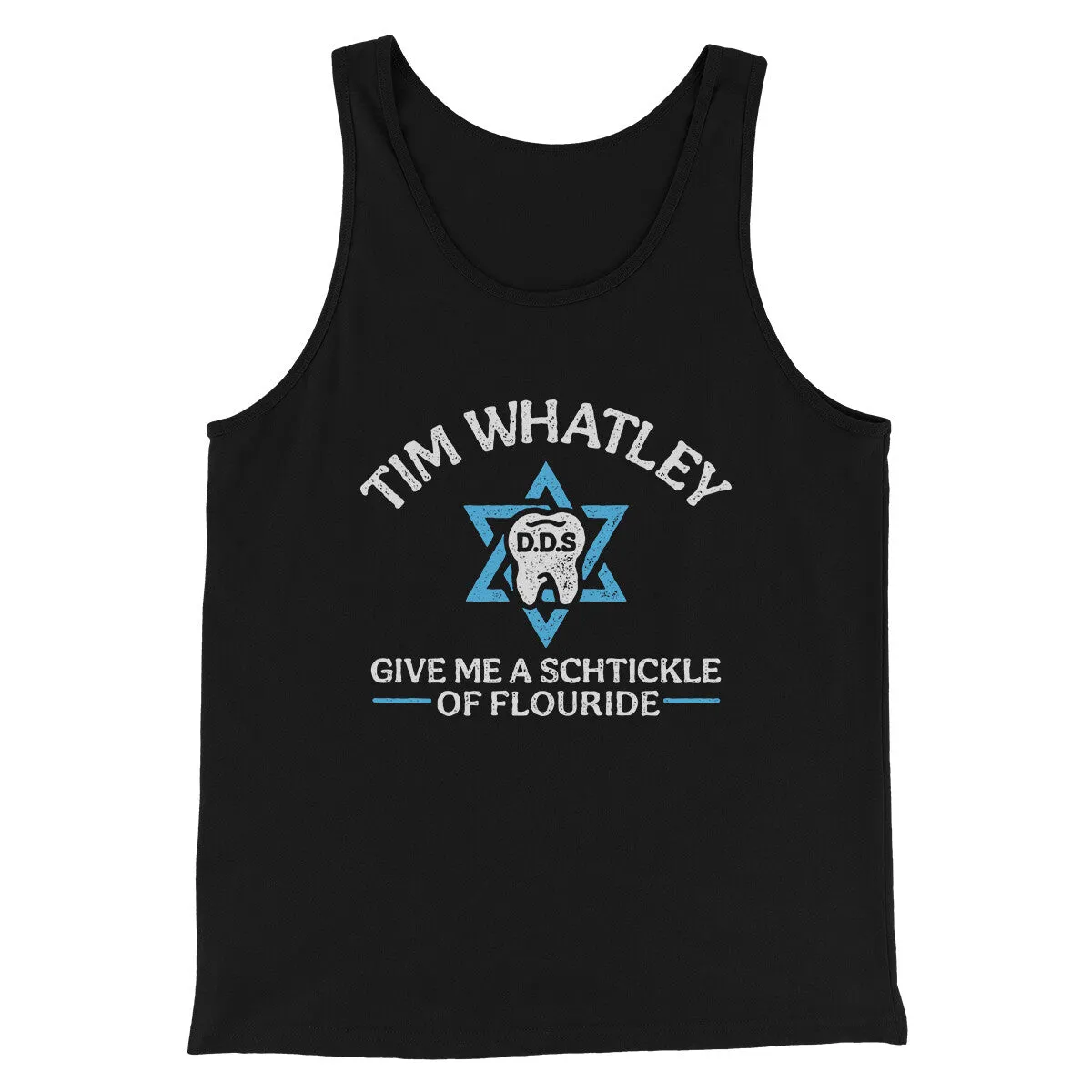 Tim Whatley Dentistry Men/Unisex Tank Top